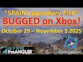 ALERT! Spain Legendary Fish BUGGED for Xbox Players Oct. 29-Nov. 5 2025 Call Of The Wild: The Angler