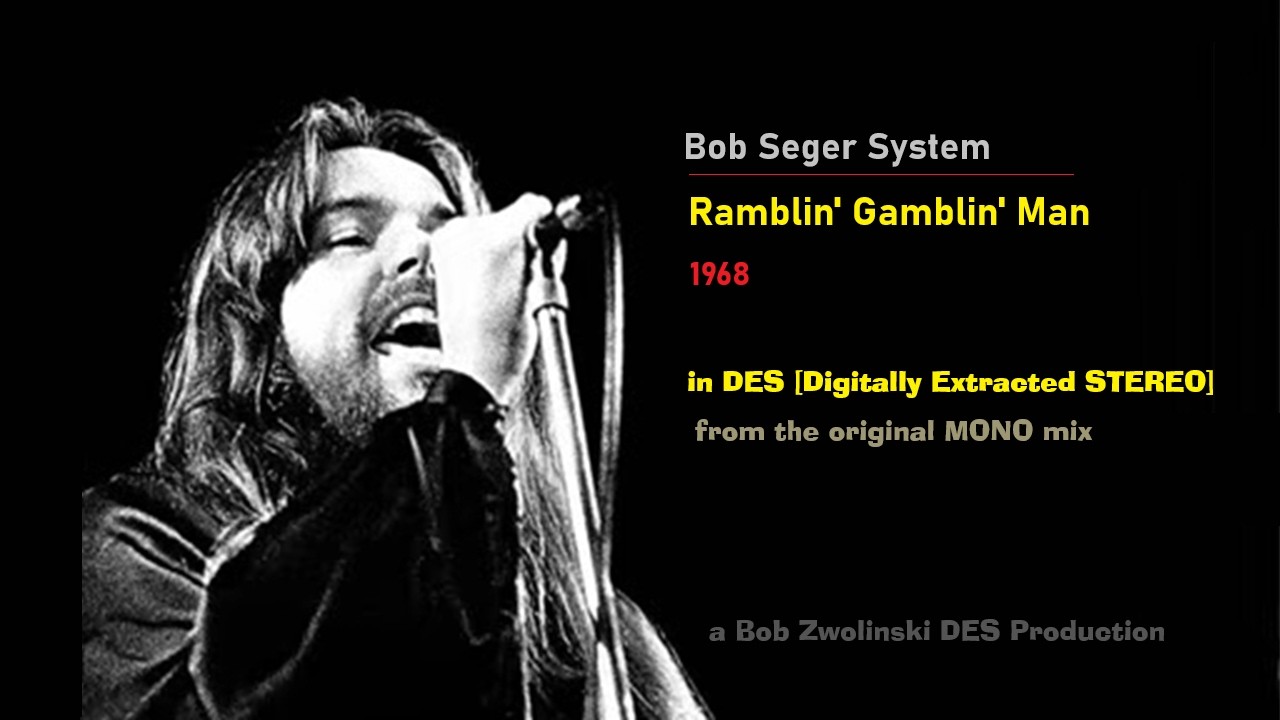 Bob Seger System – Ramblin' Gamblin' Man – 1968 [DES STEREO] - YouTube