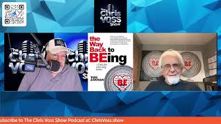 The Chris Voss Show Podcast – The Way Back To Being by Tom Askman