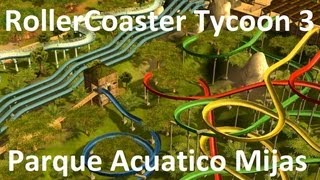 RollerCoaster Tycoon 3 - Parque Acuatico Mijas  - Example
