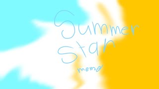 (Summer star meme) fake collab