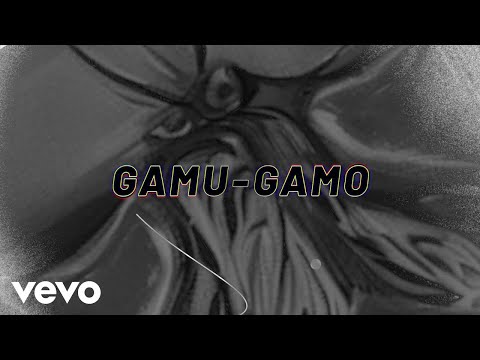Gamu-Gamo (ft. MC Einstein)