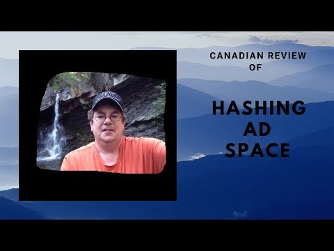 Hashing Ad Space Review – A Canadian Review