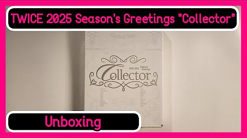 TWICE Unboxing - 2025 Season's Greetings "Collector"