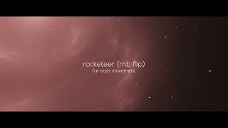 rocketeer (rnb flip)