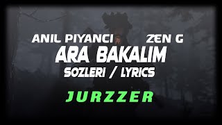 Ouz Baydar ft. Anıl Piyancı & Zen G - Ara Bakayım [Sözleri/Lyrics] Resimi