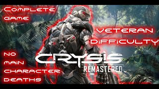 Crysis Remastered - FULL GAME Immersive Playthrough, High FPS, Maximum Difficulty and No MC Deaths.