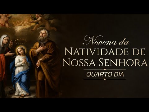 4º Dia da Novena a Nossa Senhora da Natividade - A jornada a Belém