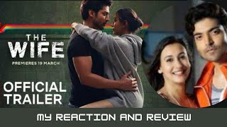 The Wife I Zee5 Official Trailer I Zee5 Original Hindi Film I My Reaction And Review I Gurmeet