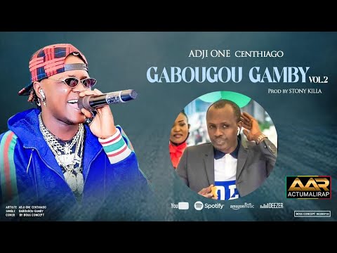 ADJI ONE CENTHIAGO GABOUGOU GAMBY VOL2 SON 