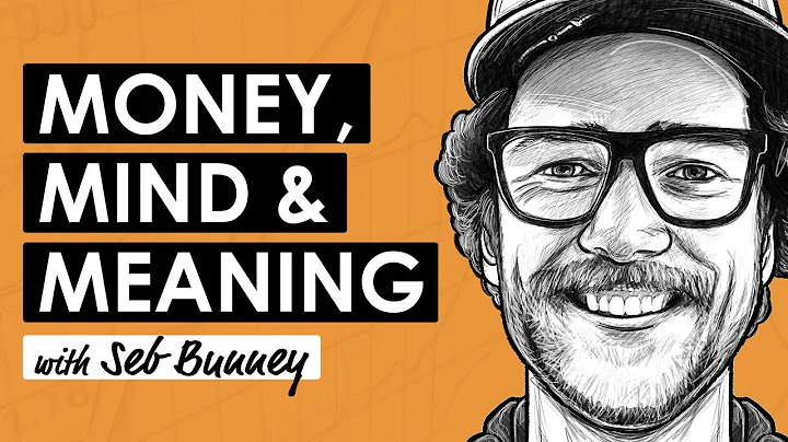 Bitcoin, Psychology & the Return of Meaning w/ Seb Bunney (BTC239) thumbnail