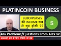 Block Place की INCOME कब से शुरू होगी \\ Plc rate kab badega \\Ask Questions from Alex sir