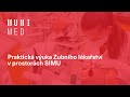 Praktická výuka Zubního lékařství v prostorách SIMU
