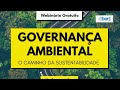 Webinário - Governança Ambiental: o caminho da sustentabilidade