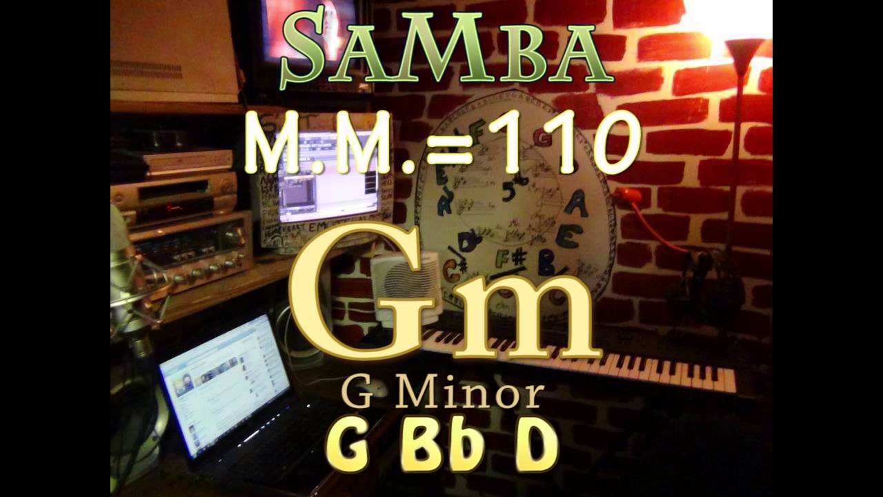 Gm Minor - One Chord Vamp - Samba M.M.=110