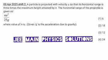 A particle is projected with velocity u so that its horizontal range is three times the maximum ...