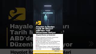 Hayalet İş İlanları Tarih Mi Oluyor? Abdden Yeni Düzenleme Geliyor