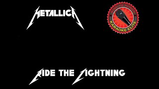 Metallica - Ride the Lightning (Karaoke)
