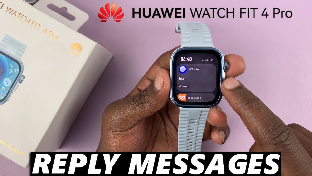 How To Reply To Messages On Huawei Watch Fit 4 / Watch Fit 4 Pro