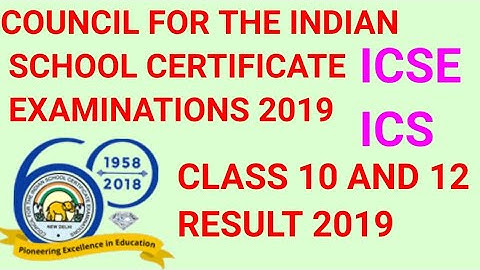 CISCE CLASS 10 AND 12 RESULT 2019