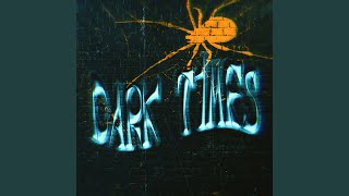 Dark Times