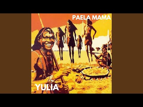 Yulia — Paela Mama (Massai Paela Bassrew)