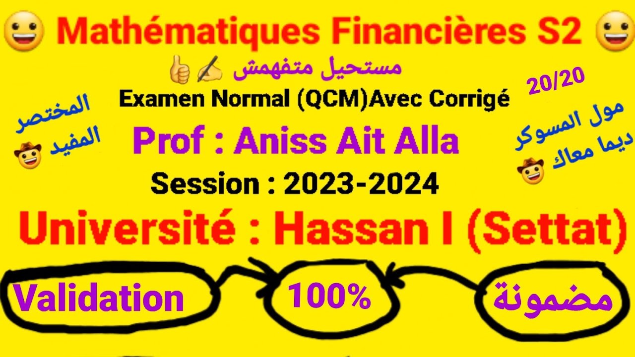 Mathématique Financière S2 / Examen Normal Avec Corrigé 👍✍️/ Prof : Ait Alla 😀 / Session : 2023-2024