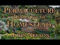 Permaculture Design for Homesteading with John Nelson