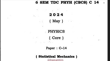 BSc 6th semester physics core major honours paper c 14 statistical mechanics Dibrugarh University