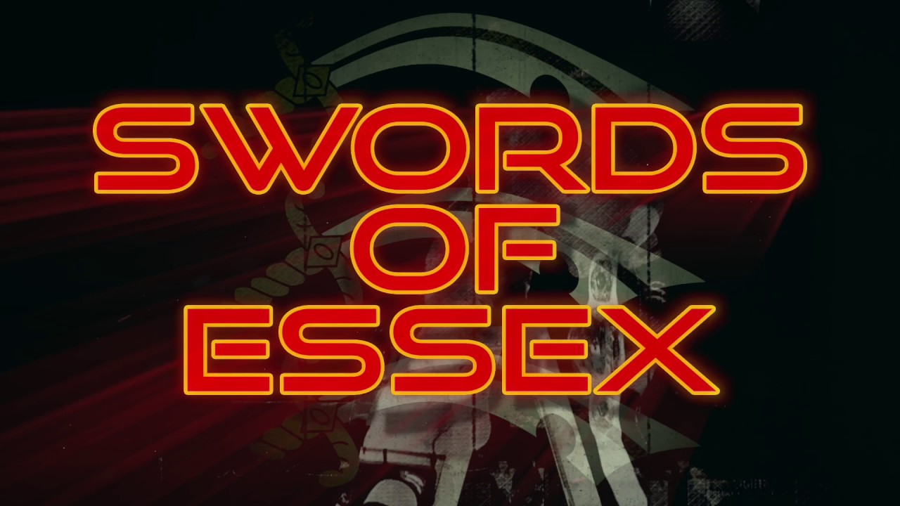swords-of-essex-new-entrance-video-youtube
