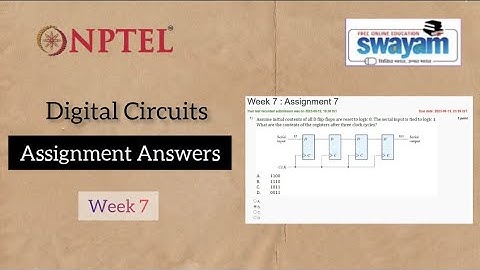 Digital Circuits   NPTEL  Week 7  Assignment #nptel #nptel_assignment #nptel2023