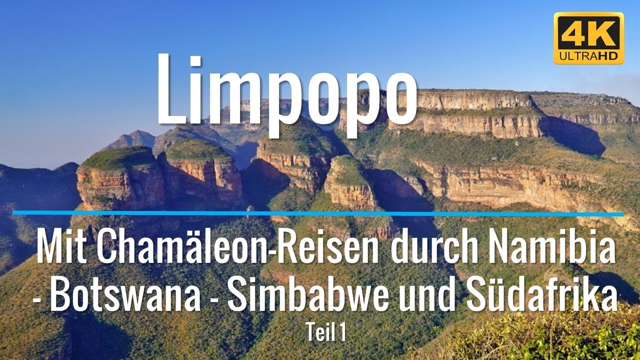 Rundreise Namibia-Botswana-Simbabwe-Südafrika - Mit Chamäleon-Reisen auf der Limpopo-Tour - Teil 1