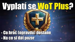 🔥 Vyplatí se WoT Plus? +rada jak nepřijít o peníze 🔥 | World of Tanks