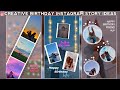 Creative Birthday Instagram Story Ideas | Birthday Instagram Story Ideas