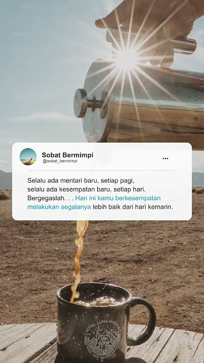 Status WA'Kata kata semangat pagi' #statuswa #katabijak #quoteskeren #quotes #story #Pagi#quotespagi