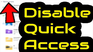 Disable Quick Access in Windows!
