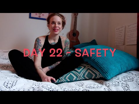 Day 22 | Safety - THE ARTIST LIFE - A 30 Day Yoghurt Journey