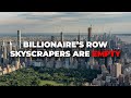 The EMPTY skyscrapers of Billionaire