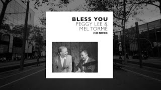 Bless you - Peggy Lee & Mel Tormé - KION REMIX