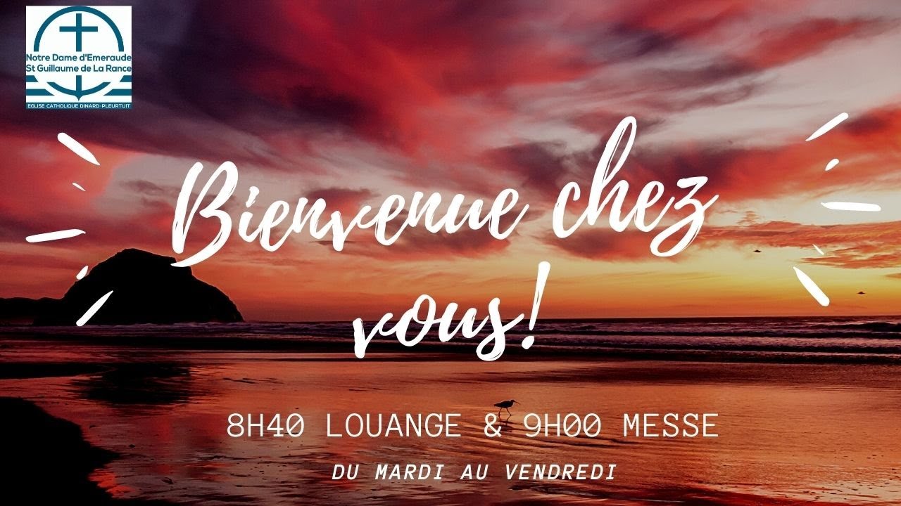 Louange et Messe du mardi 3 Mars