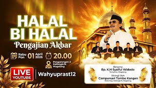  Streaming Cs  Tombo Kangen  Halal Bi Halal Dusun Pengarengan 2 Bersama Bp K H Saipul Widodo
