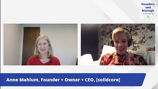 Anne Mahlum, Create a Business That Can Operate Without You | Founders and Startups, Ep. 5 Highlight