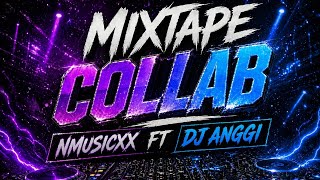 Mixtape Collab ft Anggi | Breakbeat VS BKB New VIP 2026