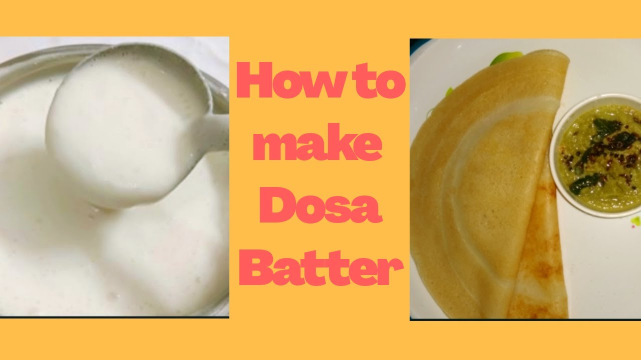 How to make Dosa Batter RecipeHindi डोसा बैटर कैसे बनाएं at Home YouTube