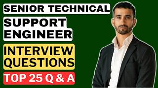 Senior Technical Support Engineer Interview Questions and Answers | How to Pass the Interview screenshot 3