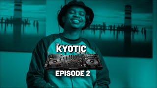 Kyotic City EP 2 With DJ Kyotic