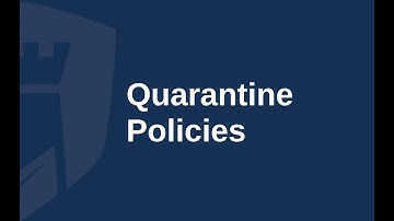 Quarantine Policies