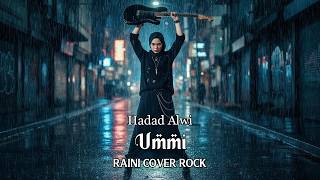 Ummi  Haddad Alwi  Cover Rock  Raini Cover Rock 