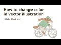How to change color in vector illustration (Adobe Illustrator)