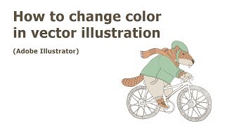 How to change color in vector illustration (Adobe Illustrator)